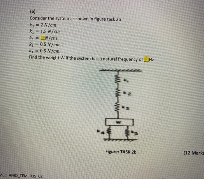 Solved (b) Consider the system as shown in figure task 2b kı | Chegg.com
