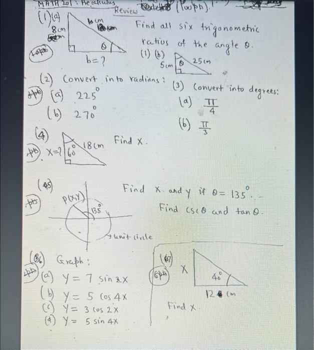 Find all six trigonometric ratios of the angle \( \theta \).
(1) (b)
\[
\operatorname{sim} \frac{P}{\theta} 25 \mathrm{~cm}
\