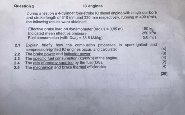 Solved Question 2 IC engines During a test on a 4-cylinder | Chegg.com