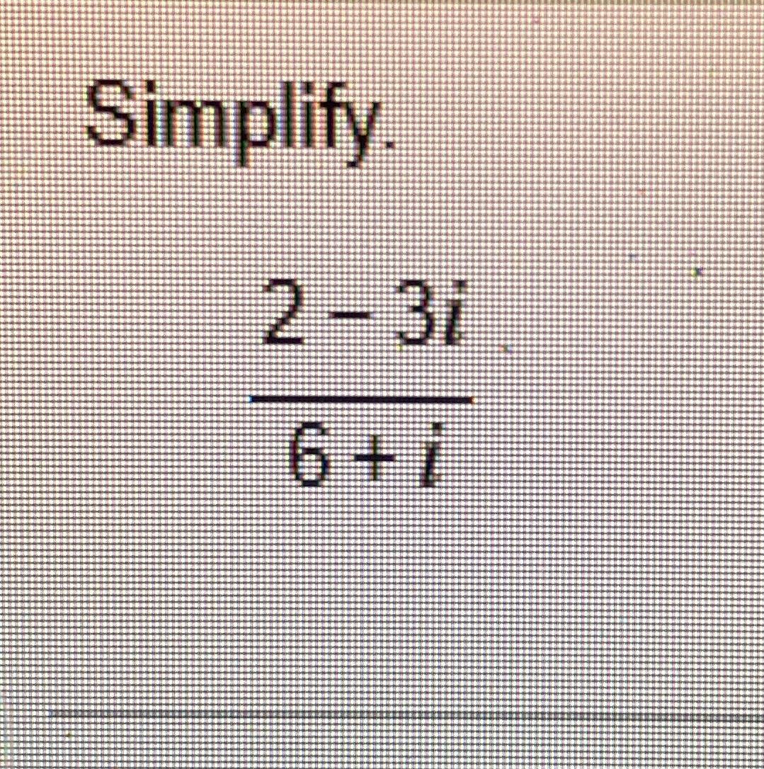 solved-simplify-2-3i6-i-chegg