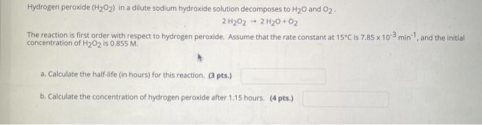 Solved Hydrogen peroxide (H207) in a dilute sodium hydroxide | Chegg.com