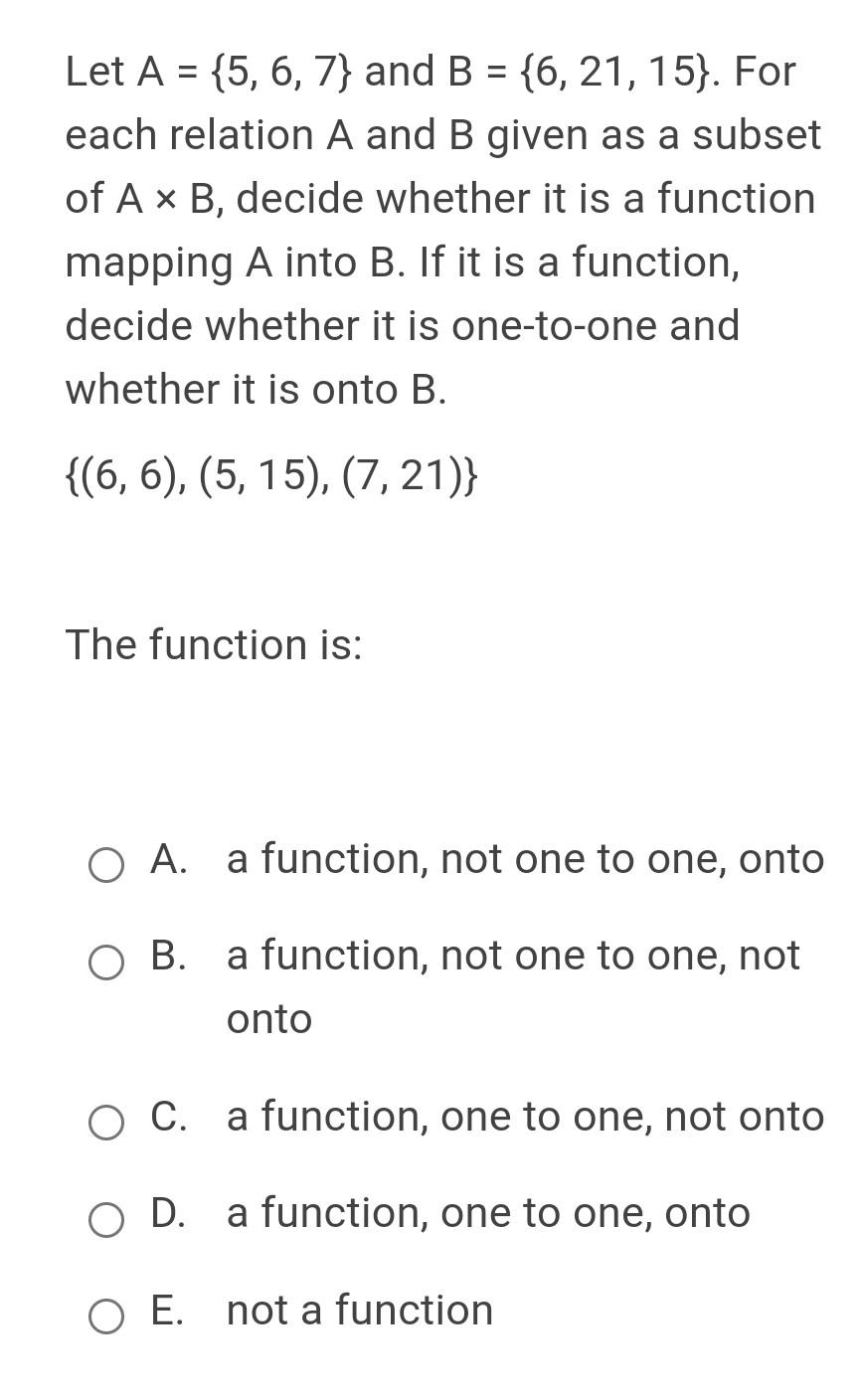 Solved Let A = {5, 6, 7} and B = {6, 21, 15). For each | Chegg.com
