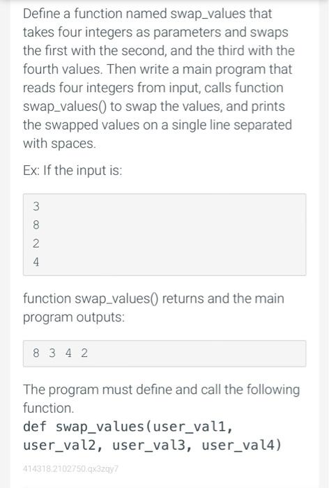 solved-define-a-function-named-swap-values-that-takes-four-chegg