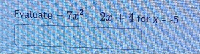 solved-evaluate-7x-2x-4-for-x-5-chegg