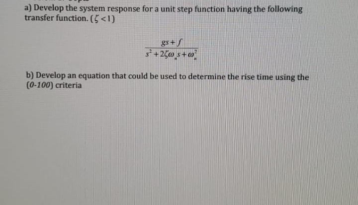 Solved a) Develop the system response for a unit step | Chegg.com