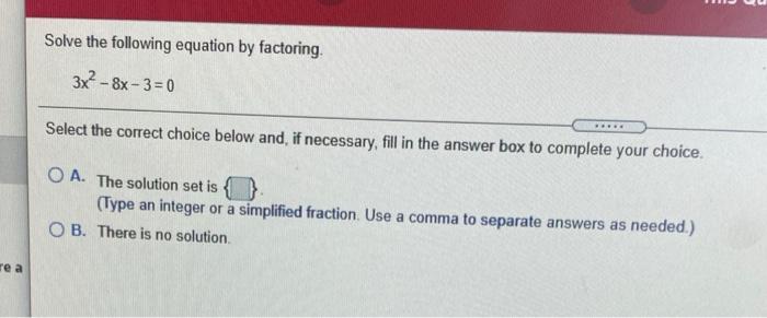 Solved Solve the following equation by factoring. 3x? - 8x - | Chegg.com