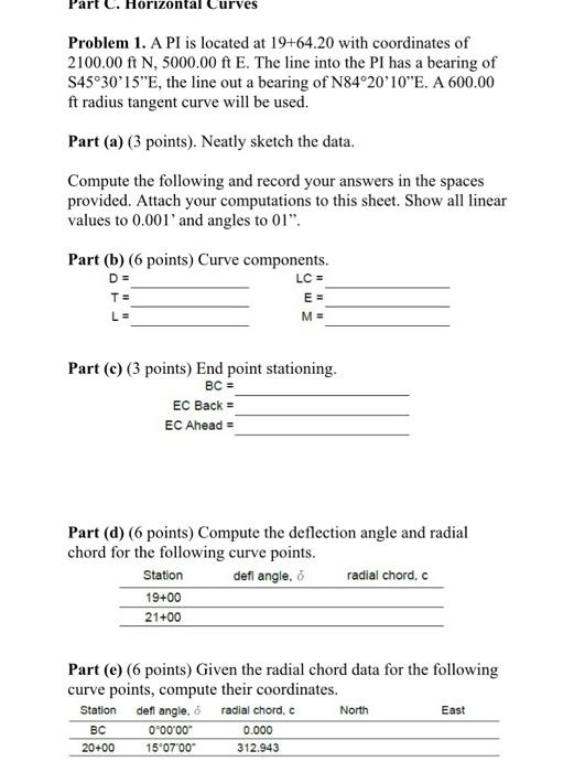 Solved Horizontal Curves Problem 1. A PI is located at | Chegg.com