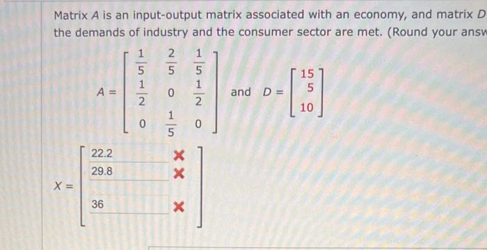 Matrix A is an input-output matrix associated with an | Chegg.com