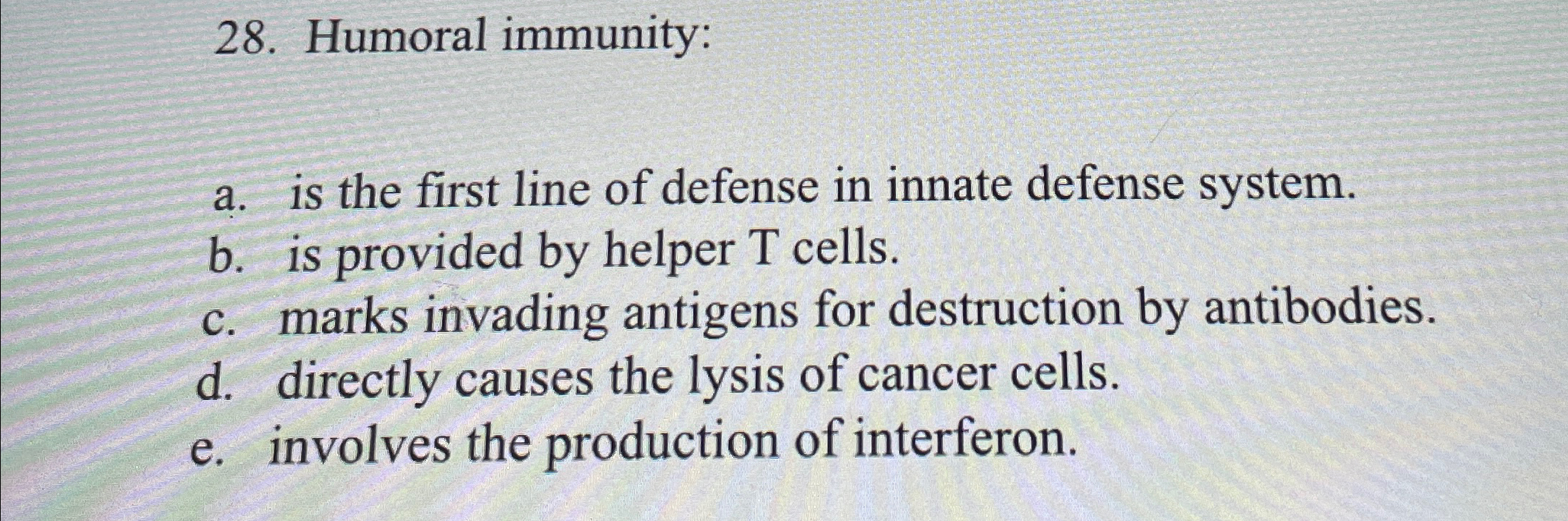 Solved Humoral immunity:a. ﻿is the first line of defense in | Chegg.com