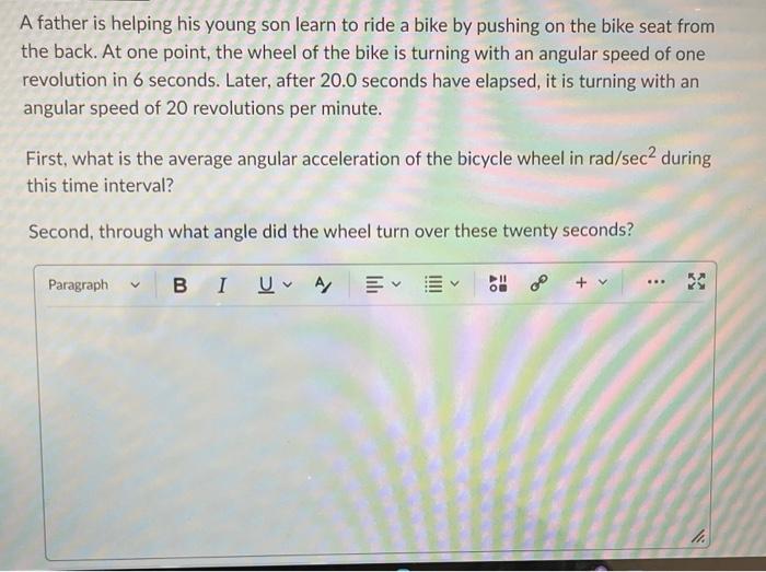 Solved A father is helping his young son learn to ride a