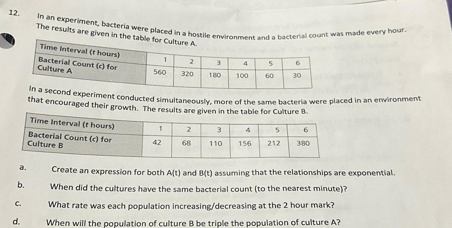 Solved In an experiment, bacteria were placed in a hostile | Chegg.com
