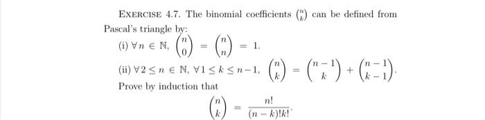 Solved EXERCISE 4.7. The binomial coefficients (2) can be | Chegg.com