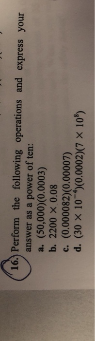 Solved 16. Perform the following operations and express your | Chegg.com