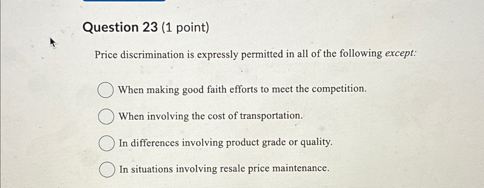 Solved Question 23 (1 ﻿point)Price Discrimination Is | Chegg.com