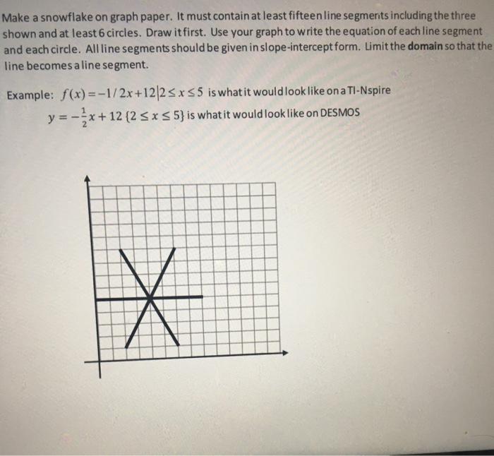 Make A Snowflake On Graph Paper It Must Contain At Chegg Com