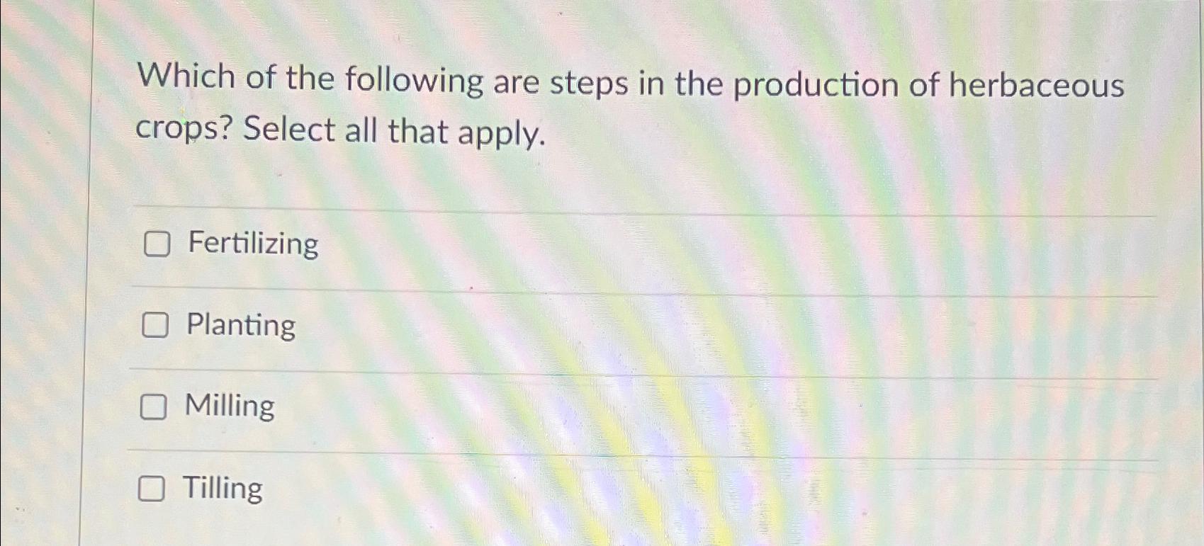 Solved Which of the following are steps in the production of | Chegg.com