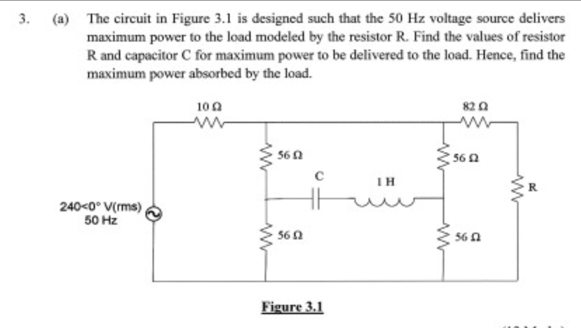 Solved (a) ﻿The circuit in Figure 3.1 ﻿is designed such that | Chegg.com