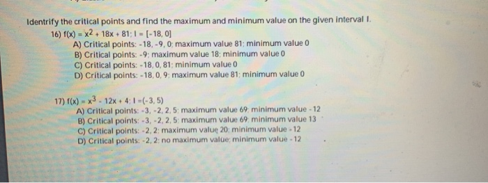 Solved Identrify the critical points and find the maximum | Chegg.com