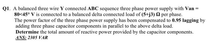 Solved Q1. A balanced three wire Y connected ABC sequence | Chegg.com