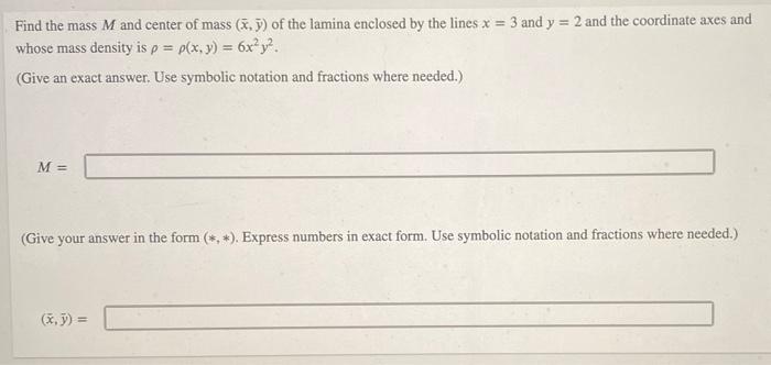 Solved Find the mass M and center of mass (x,y) of the | Chegg.com