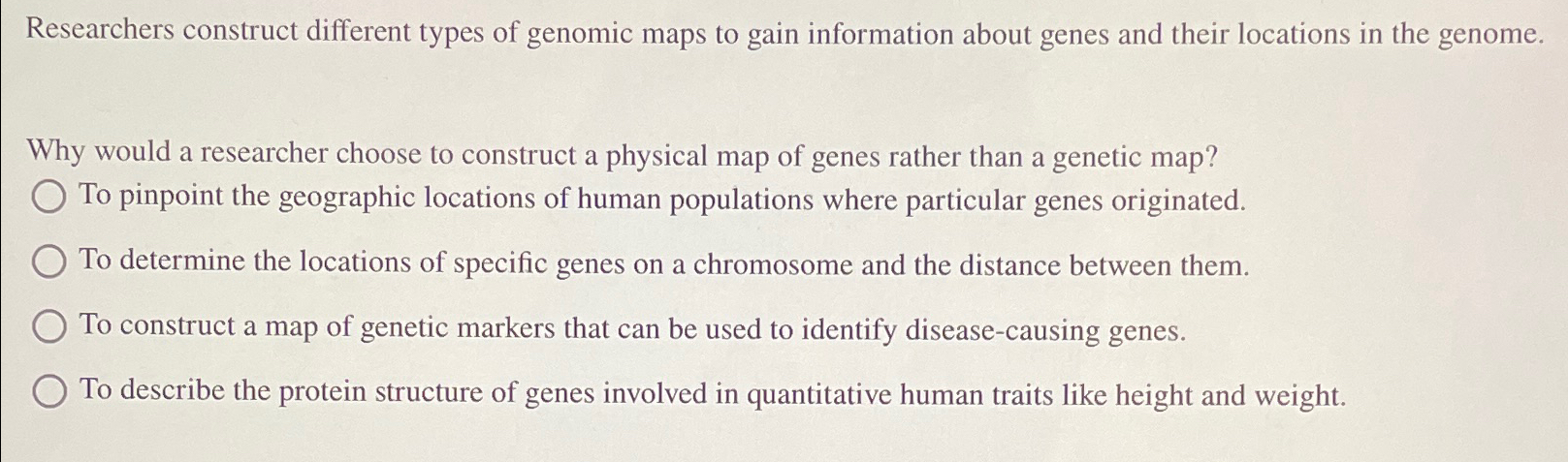 Solved Researchers Construct Different Types Of Genomic Maps Chegg Com   Image