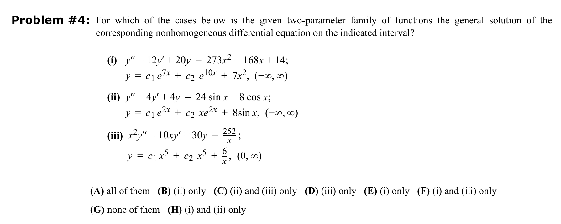 Solved Problem #4: For which of the cases below is the given | Chegg.com