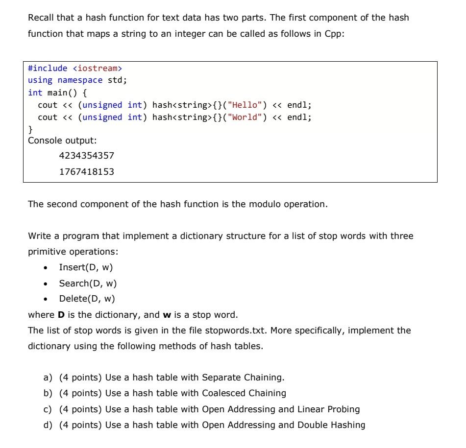 Solved Recall that a hash function for text data has two | Chegg.com