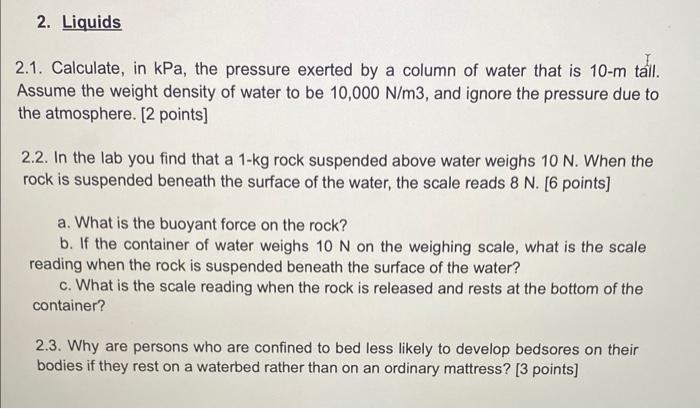 Solved 2.1. Calculate, in kPa, the pressure exerted by a | Chegg.com