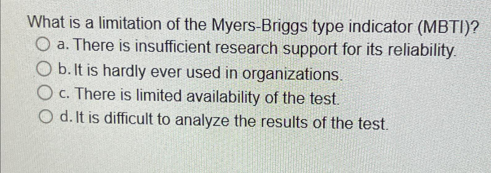 Solved What is a limitation of the Myers-Briggs type | Chegg.com