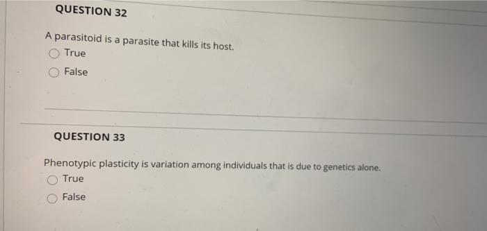 Solved QUESTION 32 A parasitoid is a parasite that kills its | Chegg.com