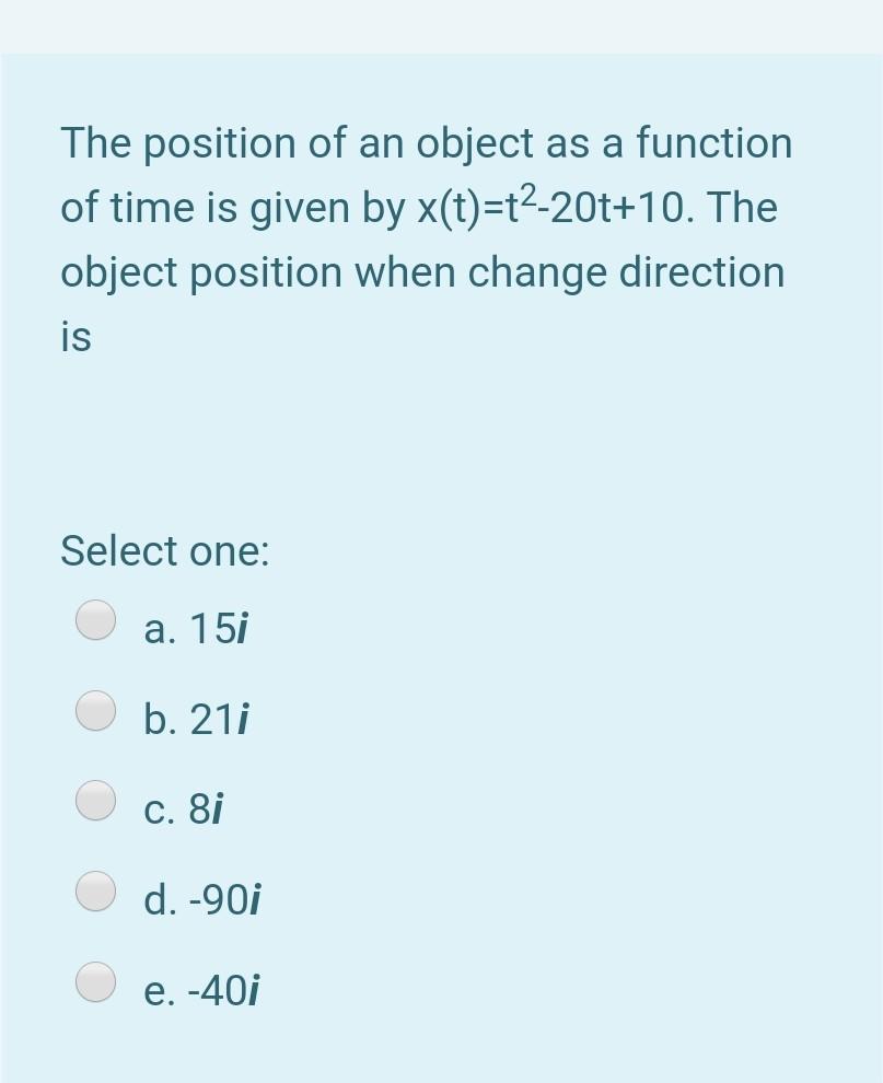 Solved The position of an object as a function of time is | Chegg.com