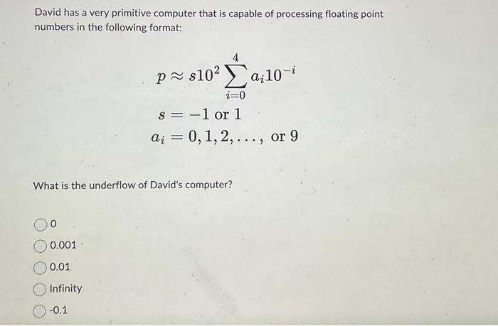 Solved David has a very primitive computer that is capable | Chegg.com