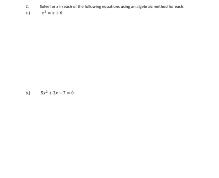 Solved 2 Solve for x in each of the following equations | Chegg.com