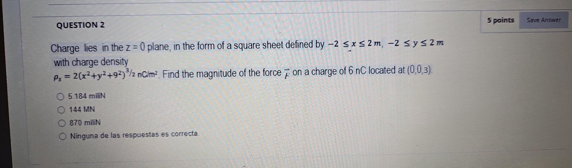 Solved Charge lies in the z=0 plane, in the form of a square | Chegg.com