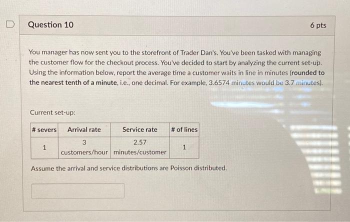 Solved D Question 10 You manager has now sent you to the | Chegg.com