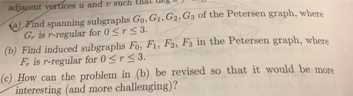 Question Adjacent Vertices U And V Such That Uyu a Find Spanning 
