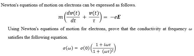 Solved m Newton's equations of motion on electrons can be | Chegg.com