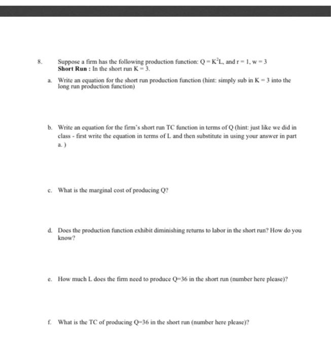 Solved Suppose a firm has the following production function: | Chegg.com