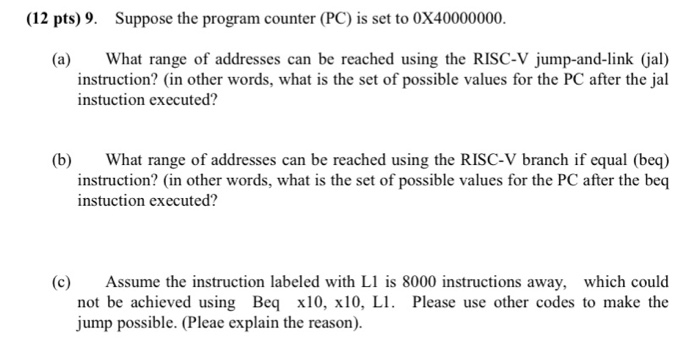 (12 pts) 9. Suppose the program counter (PC) is set | Chegg.com