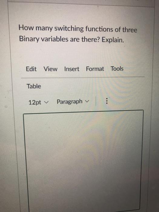 Solved How many switching functions of three Binary | Chegg.com