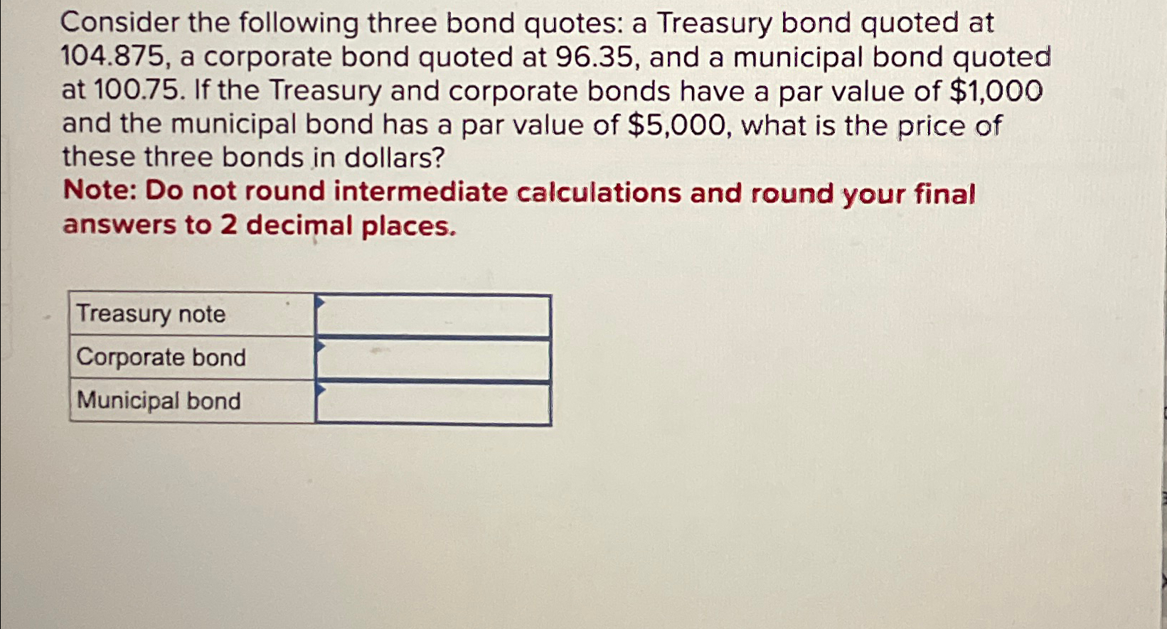 Solved Consider The Following Three Bond Quotes: A Treasury 