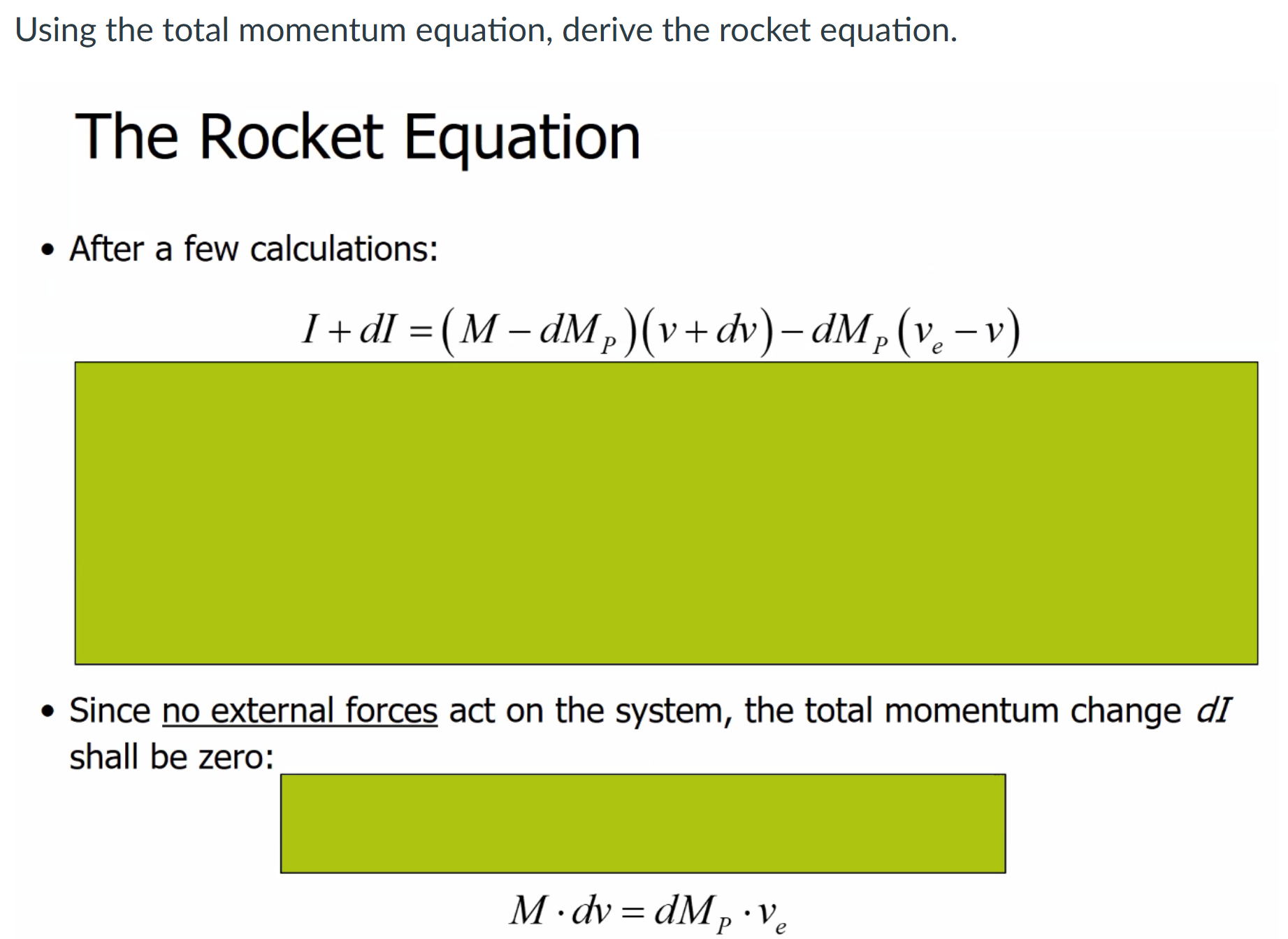 Rocket Math Equation Solved Using the total momentum equation, derive the rocket | Chegg.com