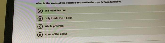 Solved The correct prototype for the following function | Chegg.com
