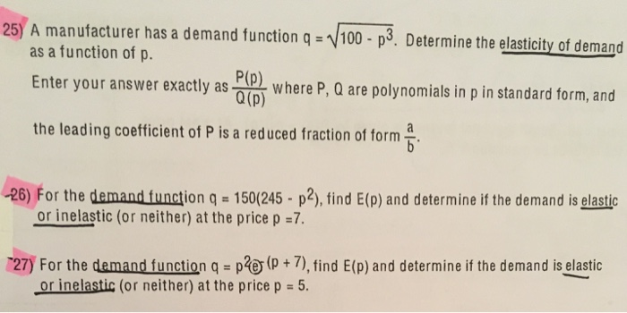 Solved 25 A Manufacturer Has A Demand Function Q V100 Chegg Com