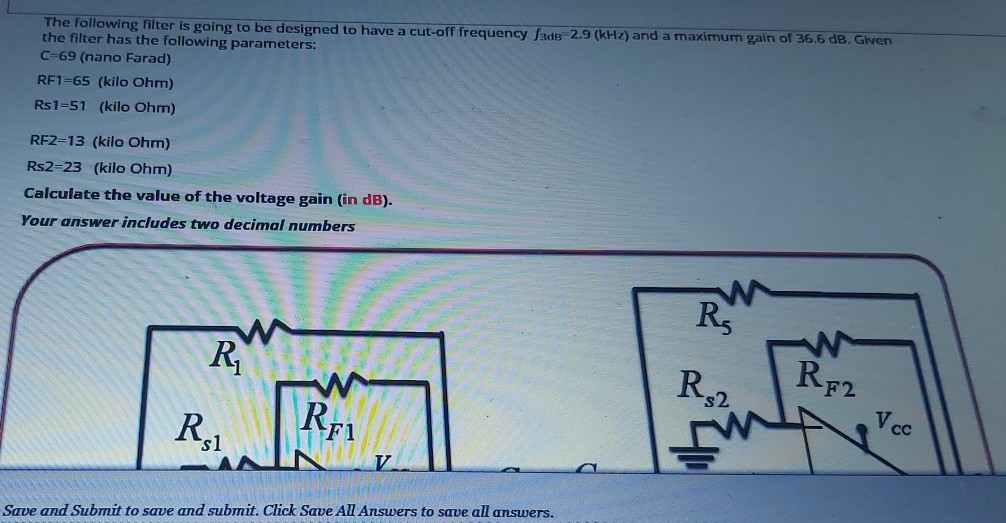 The following filter is going to be designed to have | Chegg.com
