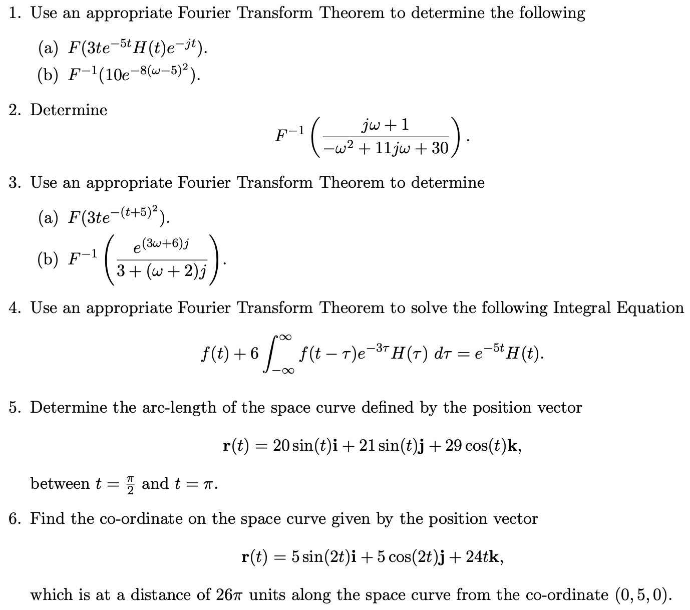 Solved Use an appropriate Fourier Transform Theorem to | Chegg.com