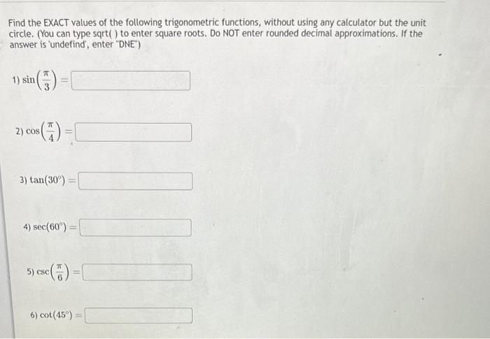 how to find exact values of trigonometric functions without a calculator