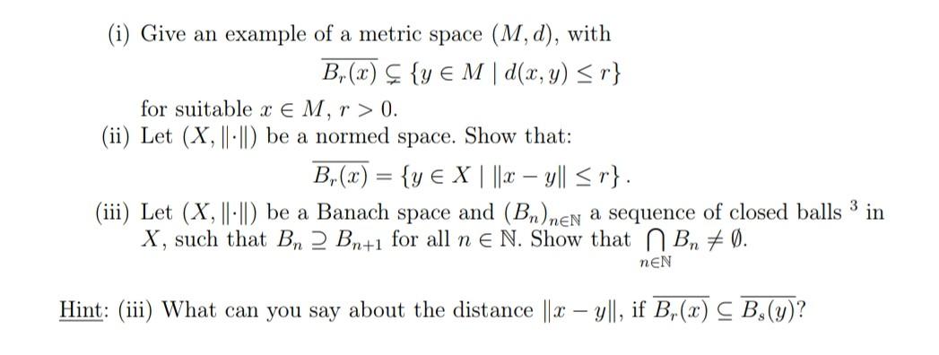 Solved I Give An Example Of A Metric Space M D With Chegg Com