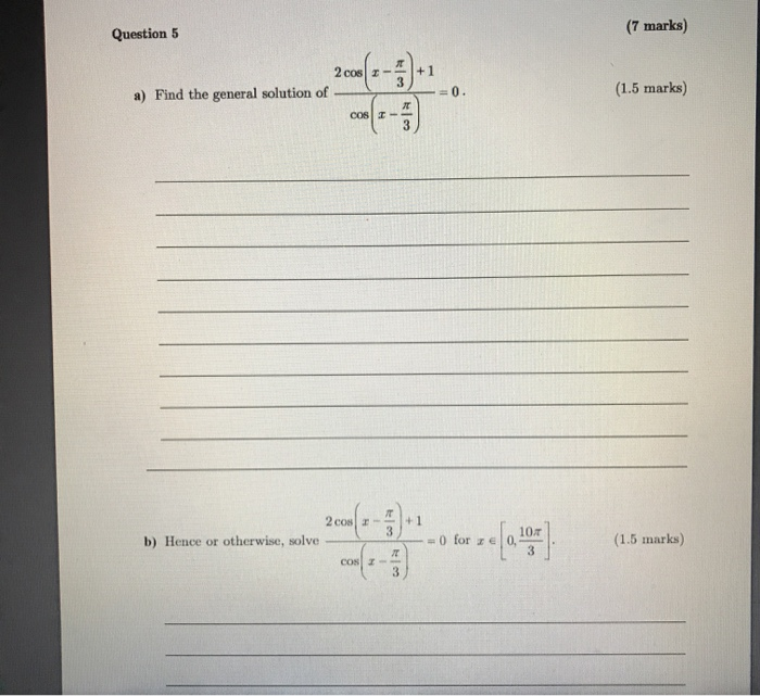 Solved Question 5 (7 marks) a) Find the general solution of | Chegg.com