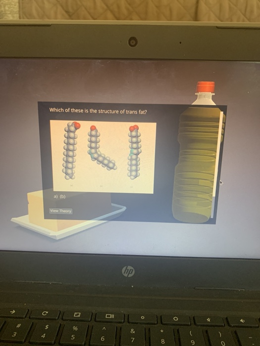 Solved Which of these is the structure of trans fat? a) (b)